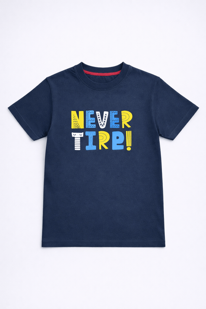 Never Tired Graphic T-Shirt Kids Summer Casual Tee